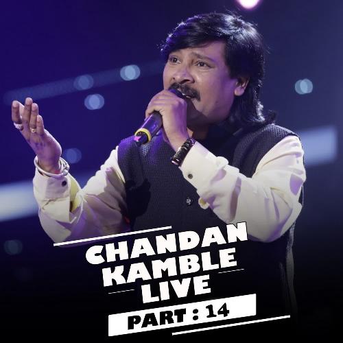 Chandan Kamble Live (Part - 14)