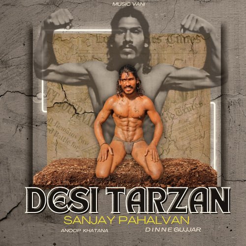 Desi Tarzan Sanjay Pahalvan