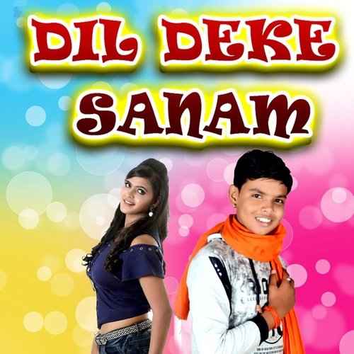 Dil Deke Sanam