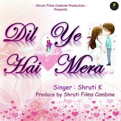 Dil Ye Hai Mera-CB0SewdKBVc