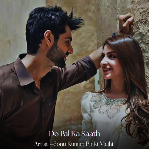 Do Pal Ka Saath