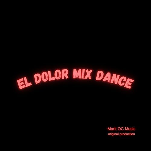 El dolor Mix Dance