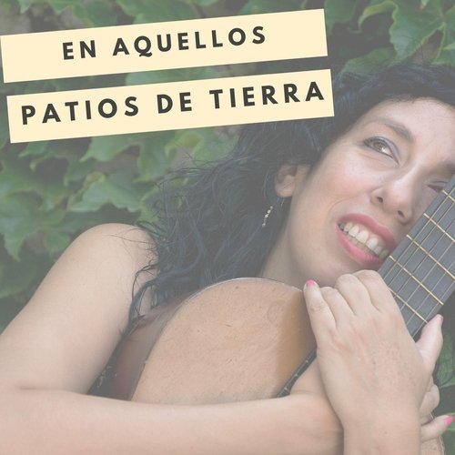 En Aquellos Patios de Tierra (feat. César Guzmán) cover art
