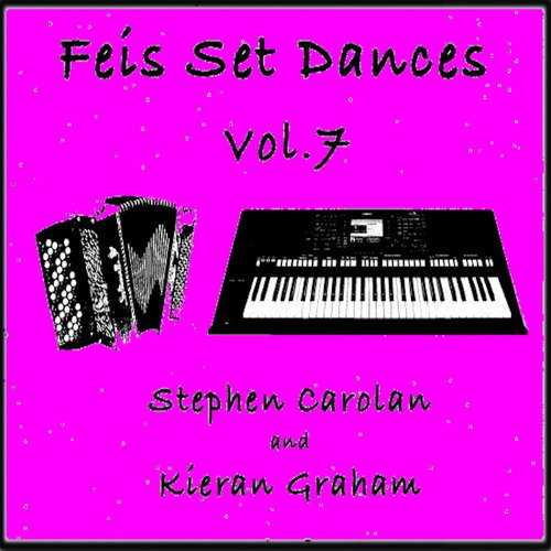Feis Set Dances, Vol. 7