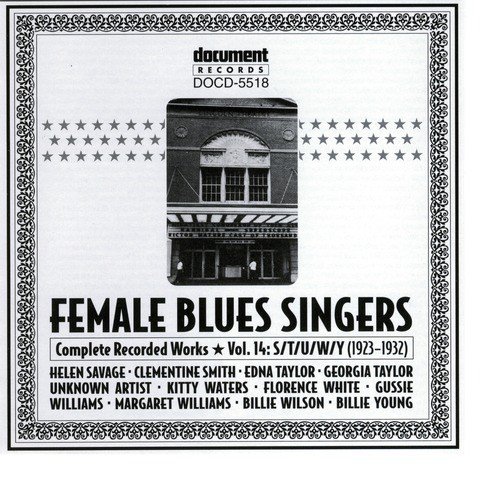 Female Blues Singers Vol. 14 S/T/U/W/Y (1923-1932)
