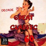 Great Classic Decade  60 Years