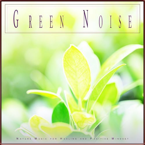 Green Noise Brainwave Entrainment