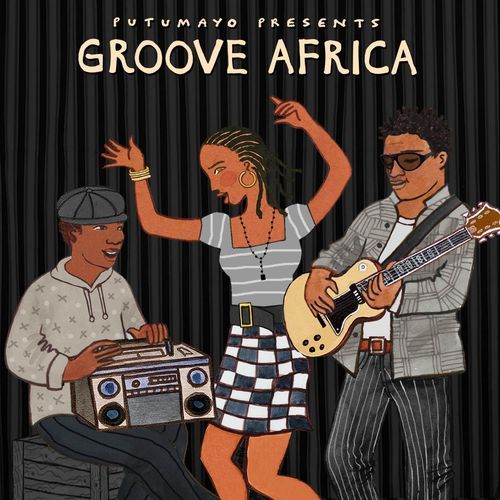 Groove Africa by Putumayo