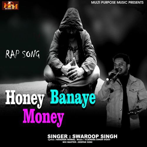 HONEY BANAYE MONEY