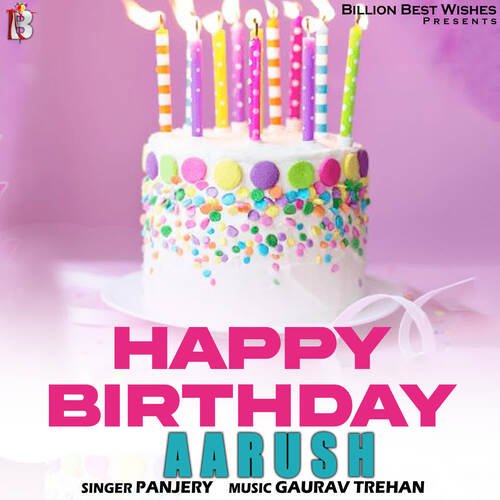 Happy Birthday Aarush