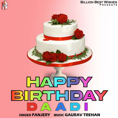 Happy Birthday Daadi