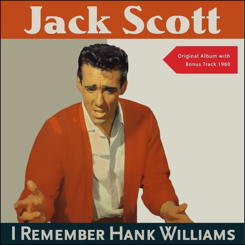 I Remember Hank Williams (Original Album plus Bonus Track 1960)