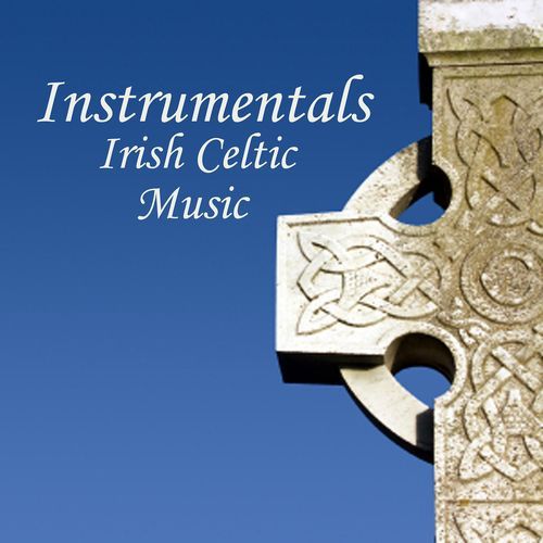 Instrumentals - Irish Celtic Music