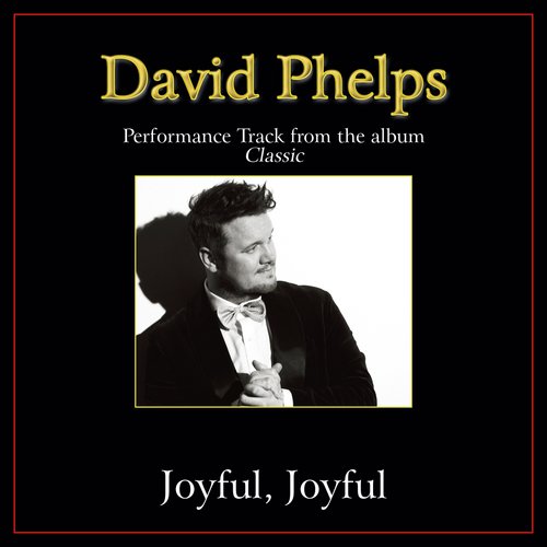 Joyful, Joyful (Performance Tracks)