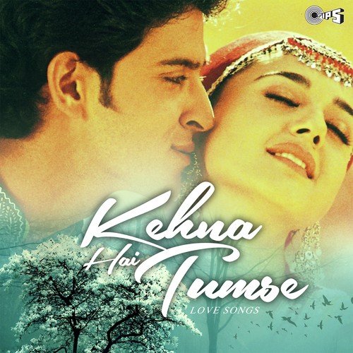 kehna hai lyrics