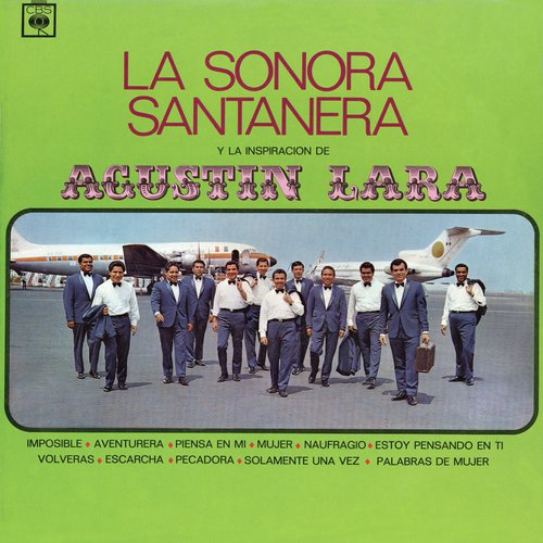 La Sonora Santanera Y La Inspiración de Agustín Lara_poster_image