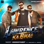 Lawrence Ka Bhai