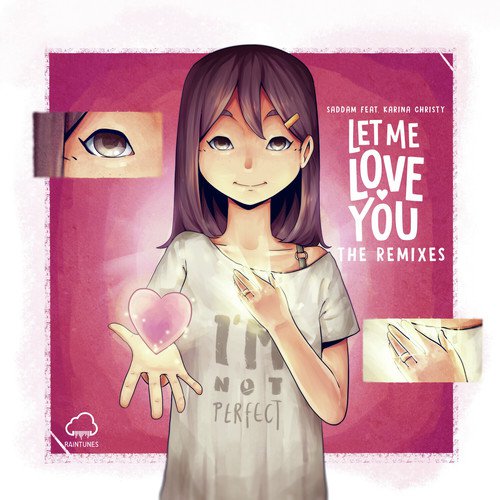 Let Me Love You (Remixes)_poster_image