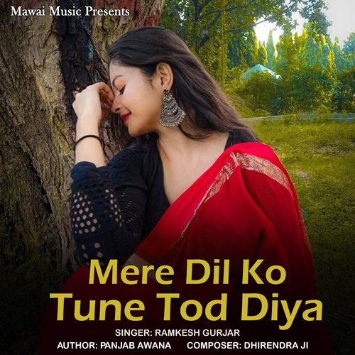 Mere Dil Ko Tune Tod Diya