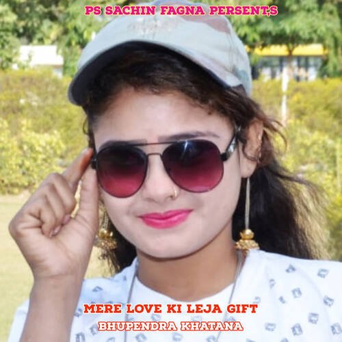 Mere Love Ki Leja Gift