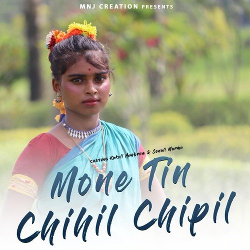 Mone Tin Chihil Chipil