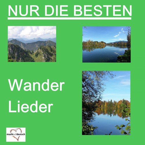 Nur die Besten - Wander Lieder