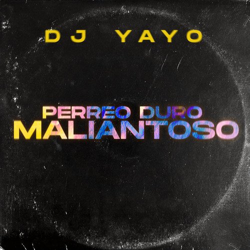 Perreo Duro Maliantoso_poster_image