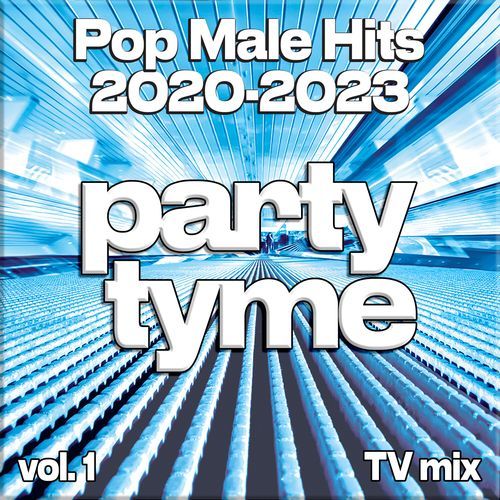 Pop Male Hits 2020-2023, Vol. 1 (TV mix)