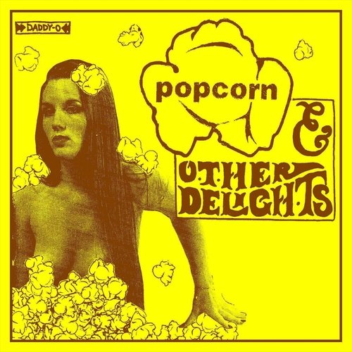 Popcorn & Other Delights