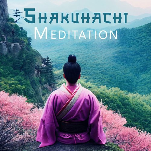 Shakuhachi Meditation: Zen Breathing Deeply, Meditation with Closed Eyes, Japanese Harmony_poster_image