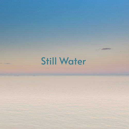 Still Water