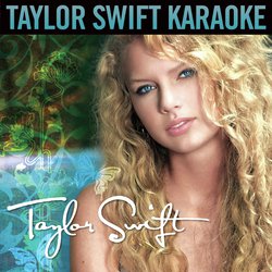 Taylor Swift (Karaoke Version)