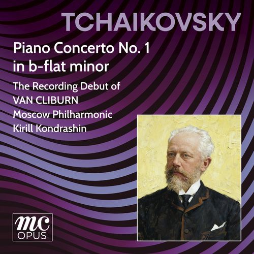 Tchaikovsky: Piano Concerto No. 1 - The Recording Debut of Van Cliburn (2026 Remastered Edition)