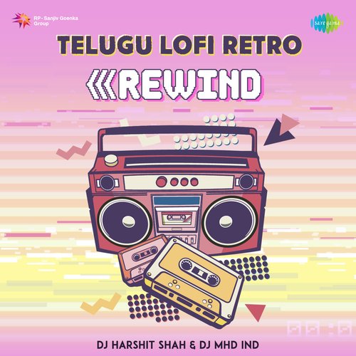 Telugu Lofi Retro Rewind