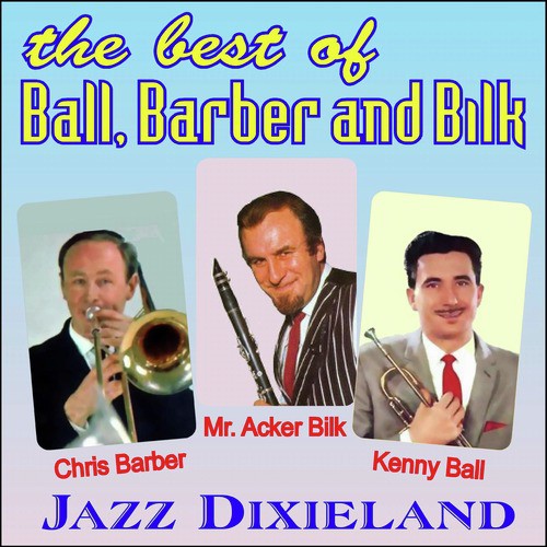 The Best of Ball, Barber and Bilk