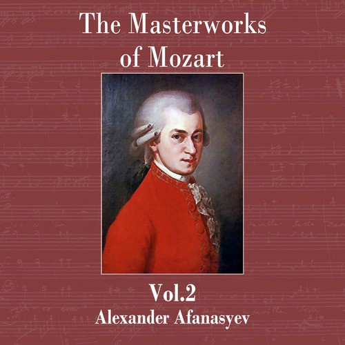 The Masterworks of Mozart, Vol. 2