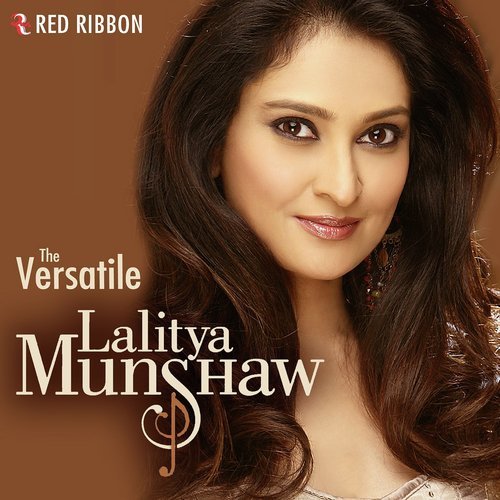 The Versatile Lalitya Munshaw