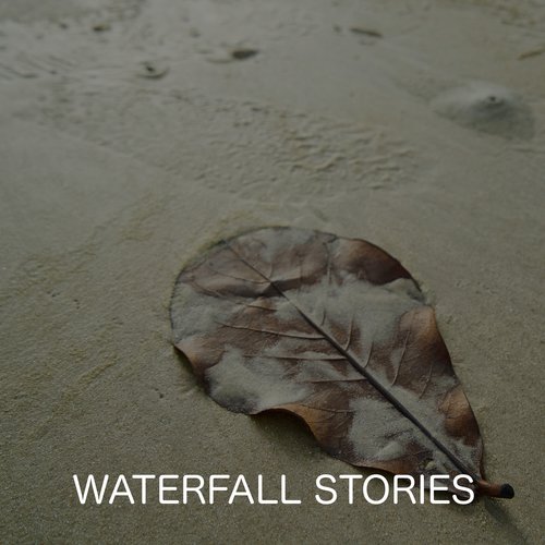 Waterfall Stories
