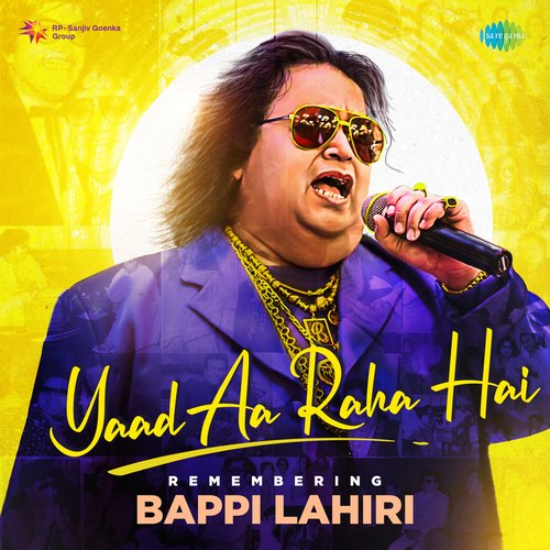 Yaad Aa Raha Hai - Remembering Bappi Lahiri