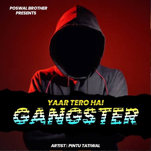 Yaar Tero Hai Gangster