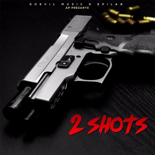 2 Shots (feat. Baky, Bo-B Last 1, Bricks, Burning, Wood Terrib, Zed & Micson)
