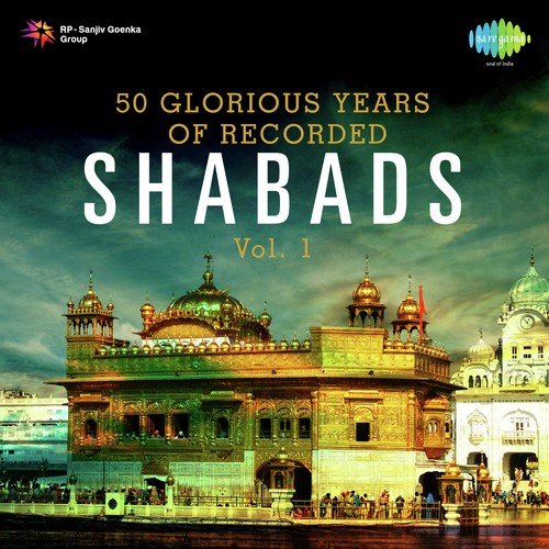 50 Glorious Years Of Recorded Shabads Vol. 1