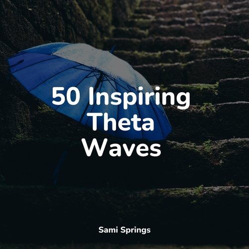 50 Inspiring Theta Waves