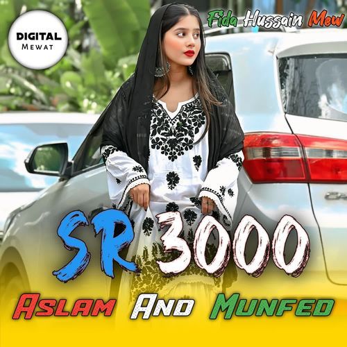 Aslam And Munfed SR 3000