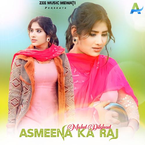 Asmeena Ka Raj