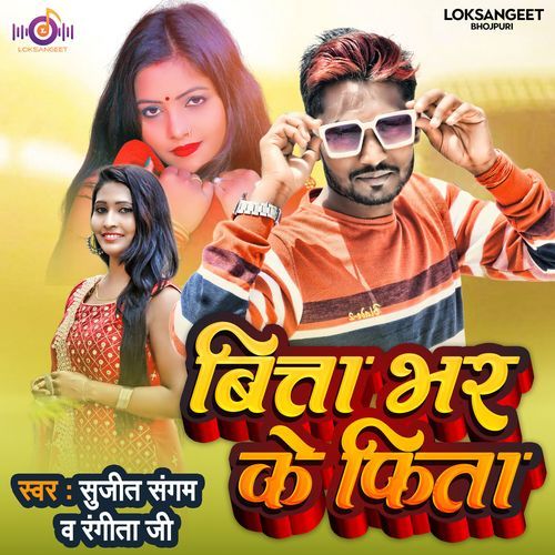 Bitta Bhar Ke Feeta