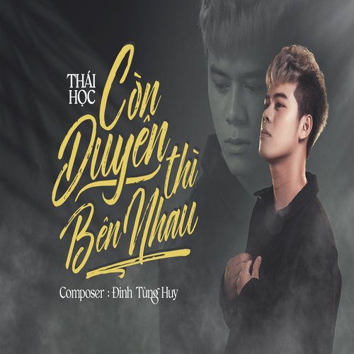 Còn Duyên Thì Bên Nhau