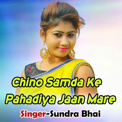 Chino Samda Ke Pahadiya Jaan Mare