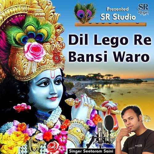 Dil Lego Re Bansi Waro