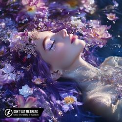 Don’t Let Me Break